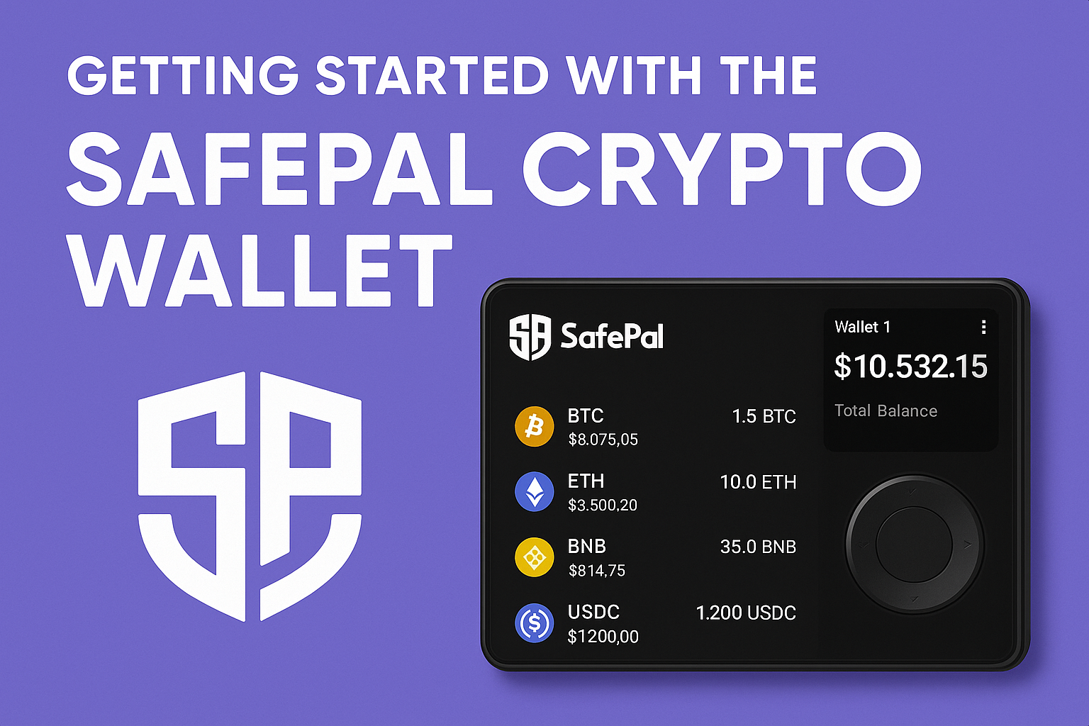 Getting Started With the SafePal Crypto Wallet