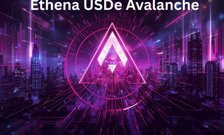 Ethena USDe Avalanche